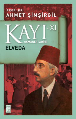 Kayı 11 - Elveda Ahmet Şimşirgil