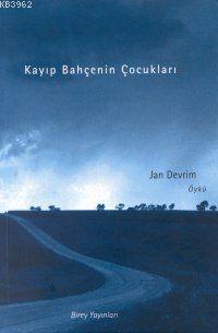 Kayıp Bahçenin Çocukları Jan Devrım