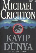 Kayıp Dünya Michael Crichton