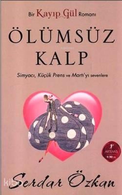 Kayıp Gül 2 - Ölümsüz Kalp (Cep Boy) Serdar Özkan