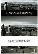 Kayıp Hayaller Kitabı Hasan Ali Toptaş