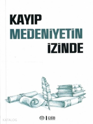 Kayıp Medeniyetin İzinde Elif Arslan