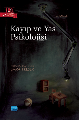 Kayıp ve Yas Psikolojisi Emrah Keser