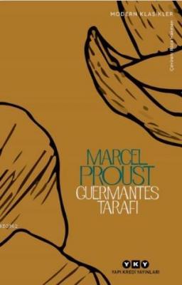 Kayıp Zamanın İzinde – Guermantes Tarafı Marcel Proust