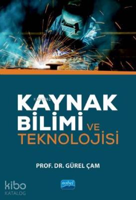 Kaynak Bilimi ve Teknolojisi Gürel Çam