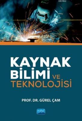 Kaynak Bilimi ve Teknolojisi Gürel Çam