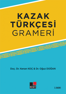 Kazak Türkçesi Grameri Kenan Koç