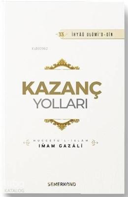 Kazanç Yolları İmam-ı Gazali