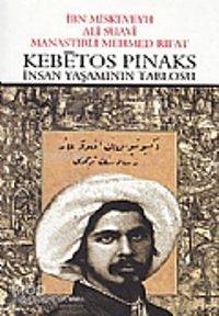 Kebetos Pinaks İnsan Yaşamının Tablosu İbn Miskeveyh