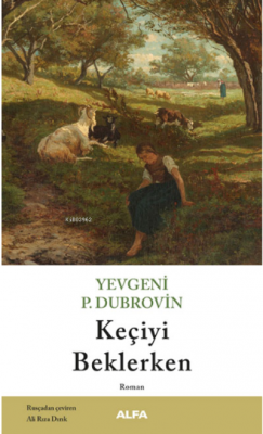 Keçiyi Beklerken Yevgeniy P. Dubrovin