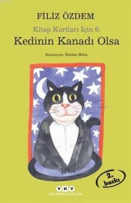 Kedinin Kanadı Olsa; Kitap Kurtları İçin 6 Filiz Özdem