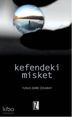 Kefendeki Misket Yunus Emre Özsaray