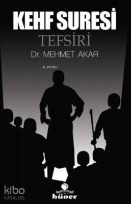 Kehf Suresi Tefsiri Mehmet Akar