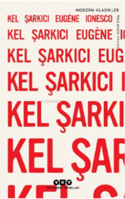 Kel Şarkıcı Eugene Ionesco