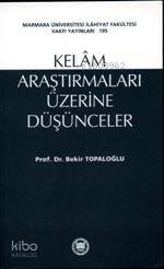 Kelam Araştırmaları Üzerine Düşünceler Bekir Topaloğlu