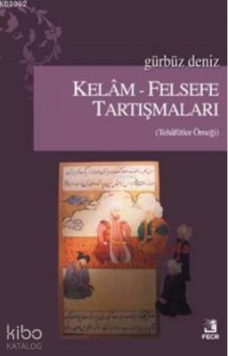 Kelam-Felsefe Tartışmaları Gürbüz Deniz