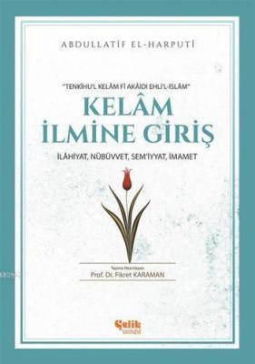 Kelâm İlmine Giriş Abdullatif Harputi