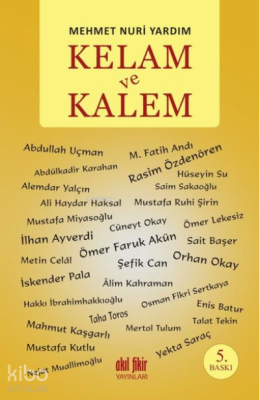 Kelam ve Kalem Mehmet Nuri Yardım