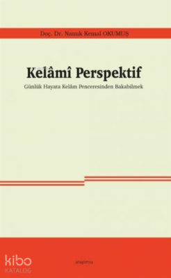 Kelamî Perspektif Namık Kemal Okumuş