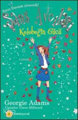 Kelebeğin Gücü - Şans Avcıları 5 Georgie Adams