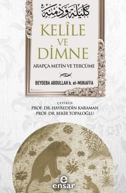 Kelile ve Dimne (Arapça Metin ve Tercüme) Beydaba Abdullah B. El-Mukaf