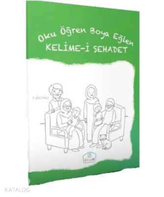 Kelime-i Şehadet - Oku Öğren Boya Eğlen Cüneyt Dal