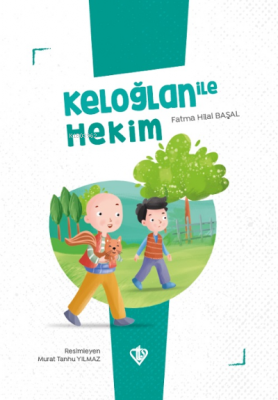 Keloğlan İle Hekim Fatma Hilal Başal