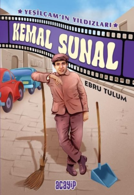 Kemal Sunal;Yeşilçam’ın Yıldızları 1 Ebru Tulum