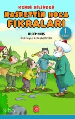 Kendi Dilinden Nasrettin Hoca Fıkraları 1 Kitap Recep Kırış