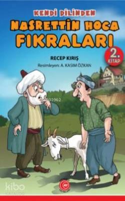 Kendi Dilinden Nasrettin Hoca Fıkraları 2. Kitap Recep Kırış