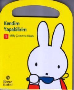 Kendim Yapabilirim; Mıffy Çıkartma Kitabı 1 Dick Bruna