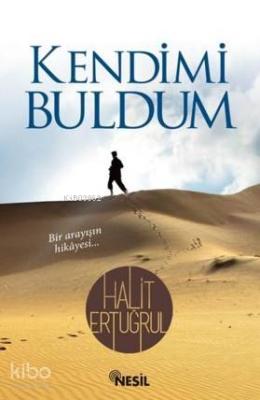 Kendimi Buldum Halit Ertuğrul