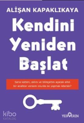 Kendini Yeniden Başlat Alişan Kapaklıkaya