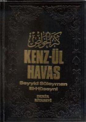 Kenz-ül Havas / Gizli İlimler Hazinesi (2 Cilt, 2.Hamur) Seyyid Süleym