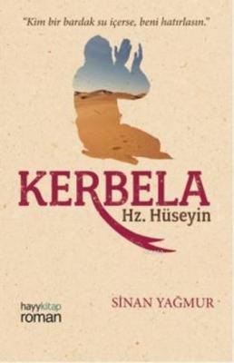 Kerbela Hz. Hüseyin Sinan Yağmur