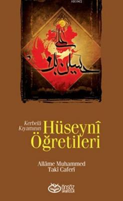 Kerbelâ Kıyamının Hüseynî Öğretileri Muhammed Taki Caferi