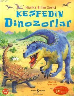 Keşfedin - Dinozorlar Alex Frith