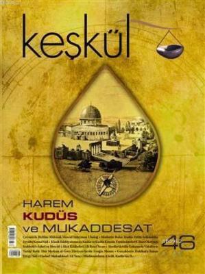 Keşkül Dergisi Sayı: 46 Kolektif