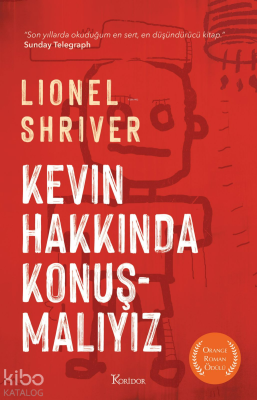 Kevın Hakkında Konuşmalıyız Lionel Shriver