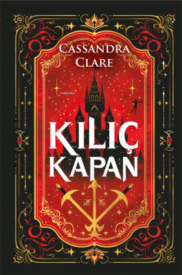 Kılıç Kapan Cassandra Clare