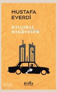 Kılıçlı Hikayeler Mustafa Everdi