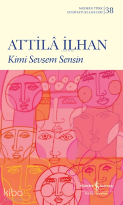 Kimi Sevsem Sensin Attilâ İlhan