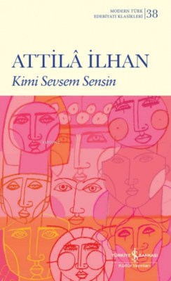 Kimi Sevsem Sensin Attilâ İlhan