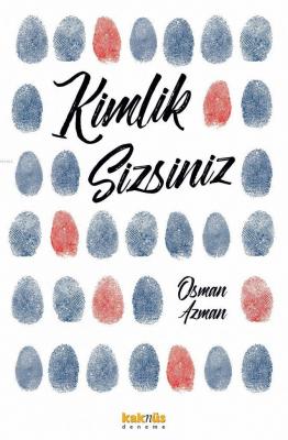 Kimlik Sizsiniz Osman Azman