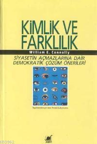 Kimlik ve Farklılık William E. Connolly