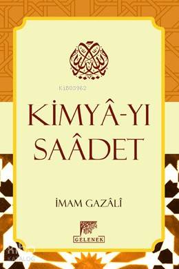 Kimya-yı Saadet İmam-ı Gazali