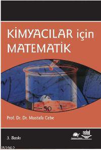 Kimyacılar İçin Matematik Mustafa Cebe