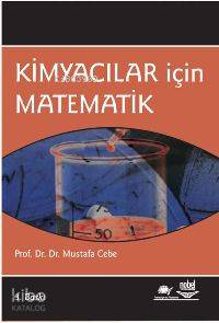 Kimyacılar İçin Matematik Mustafa Cebe