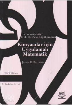 Kimyacılar İçin Uygulamalı Matematik James R. Barrante