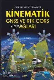 Kinematik GNSS ve RTK Cors Ağları Muzaffer Kahveci